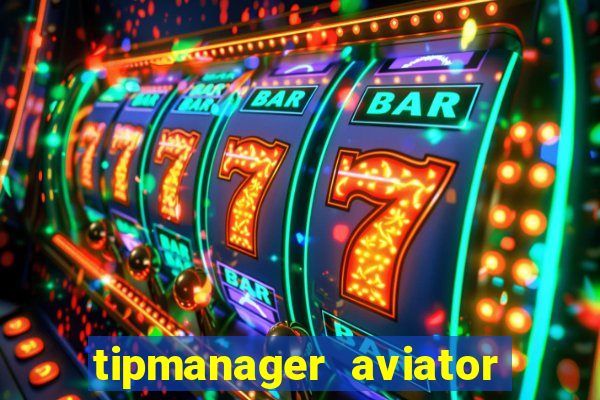 tipmanager aviator aposta 1